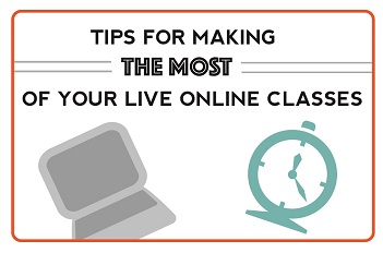 3-Blog-tips making most v2 Making the Most of Live Online Courses